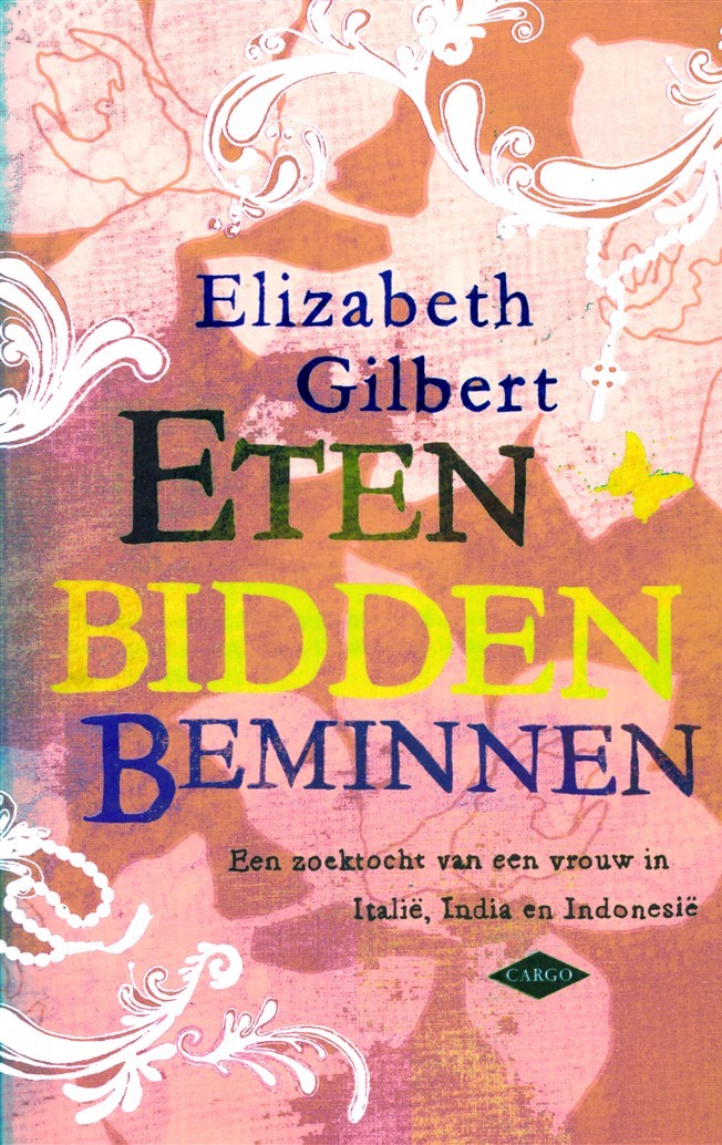 Eten, bidden, beminnen