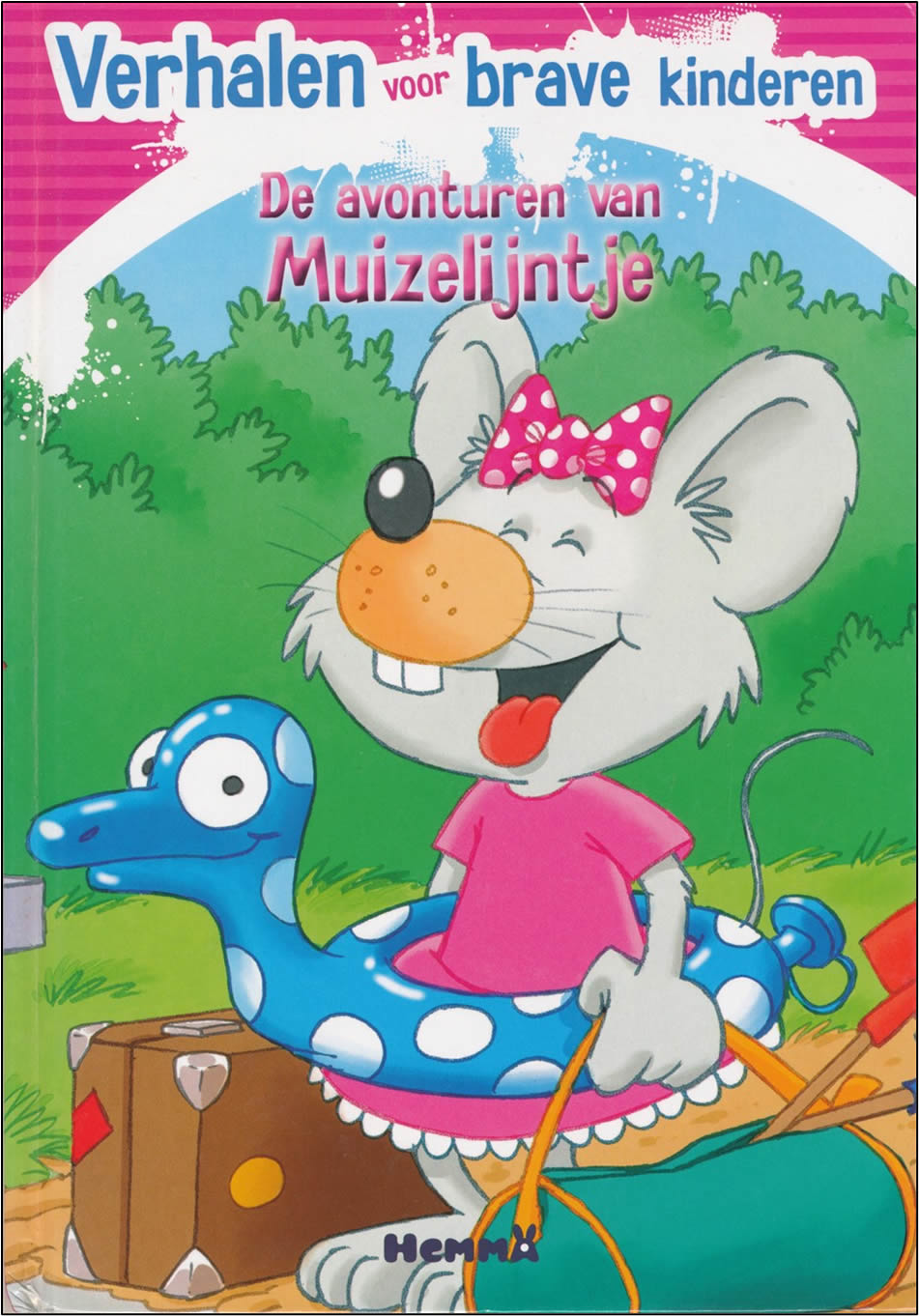 Verhalen voor brave kinderen - De avonturen van Muizelijntje