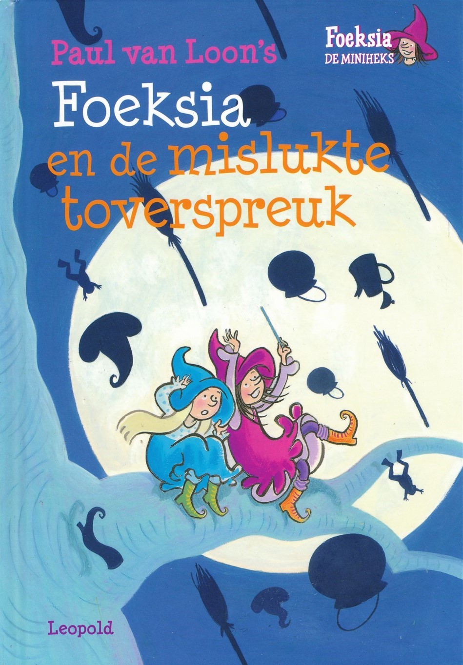 Foeksia en de mislukte toverspreuk