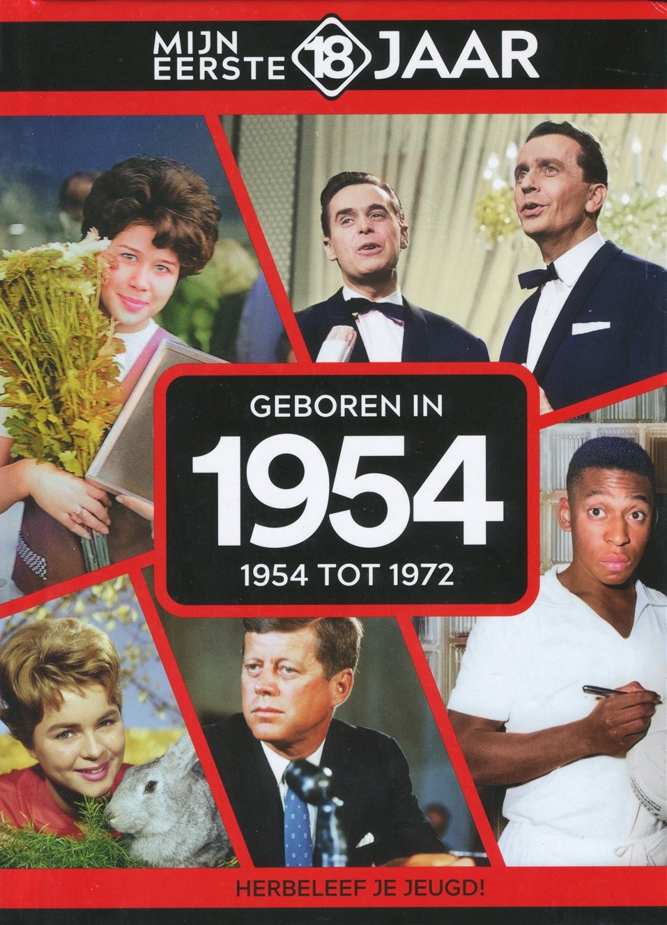 Mijn eerste 18 jaar - Geboren in 1954