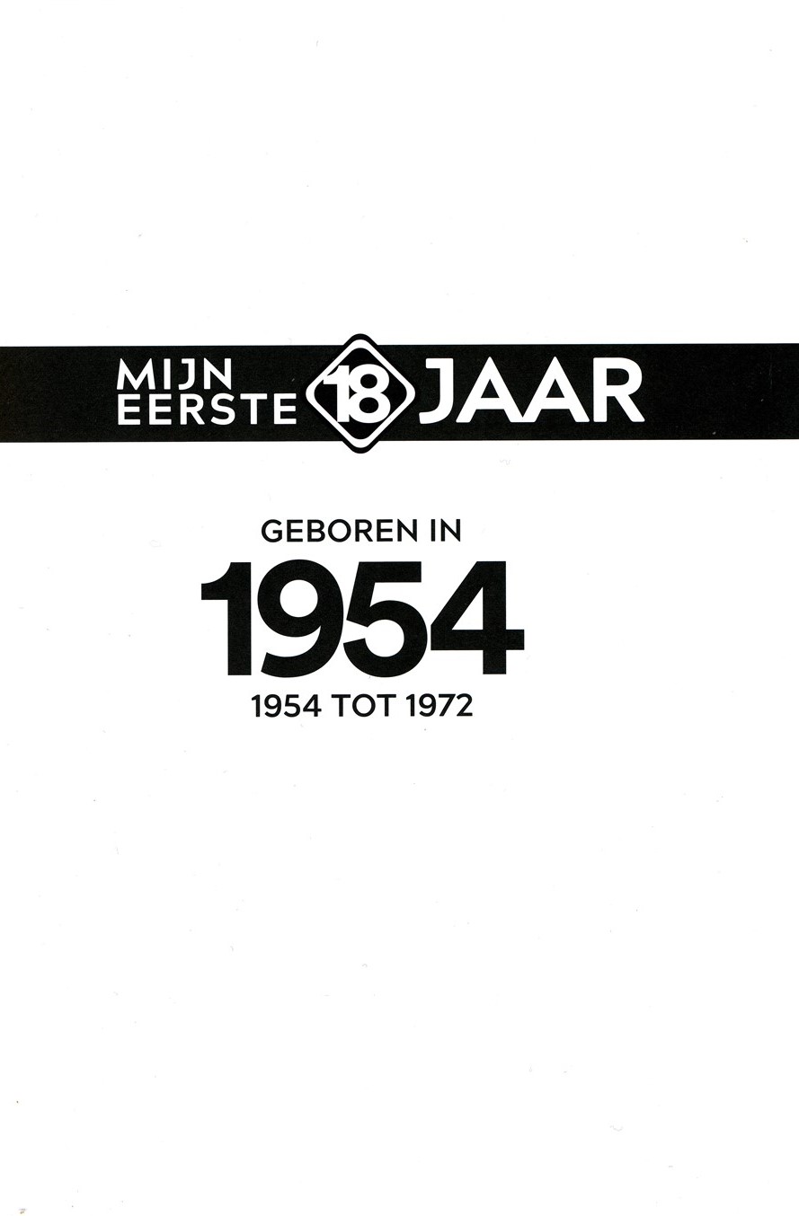 Mijn eerste 18 jaar - Geboren in 1954 - Afbeelding 2