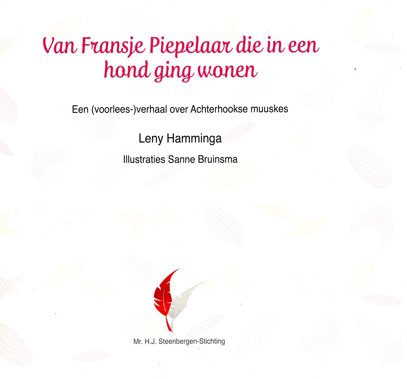 Van Fransje Piepelaar die in een hond ging wonen - Afbeelding 2